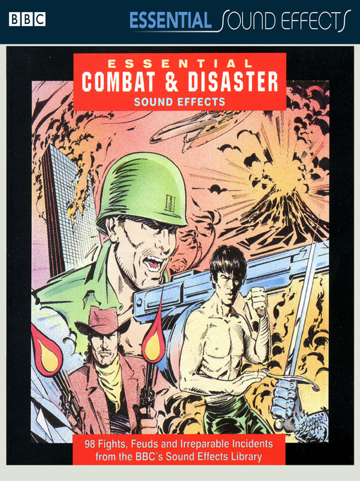 Title details for Essential Combat and Disaster Sound Effects by ©AudioGO Ltd 2011 - Available
